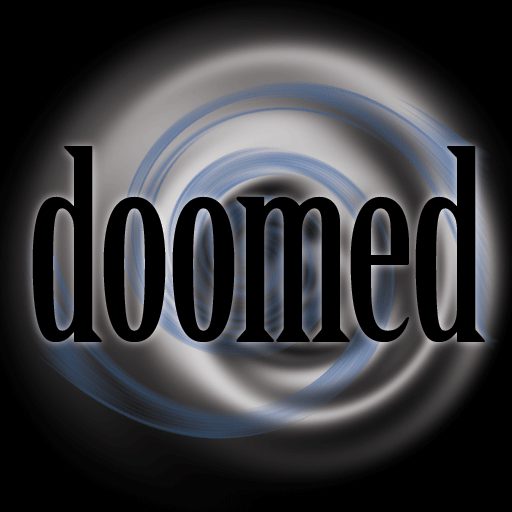 Doomed
